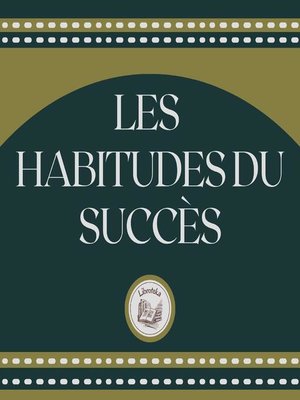 cover image of Les Habitudes Du Succès